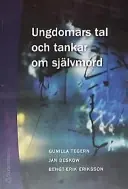 Ungdomars tal och tankar om självmord